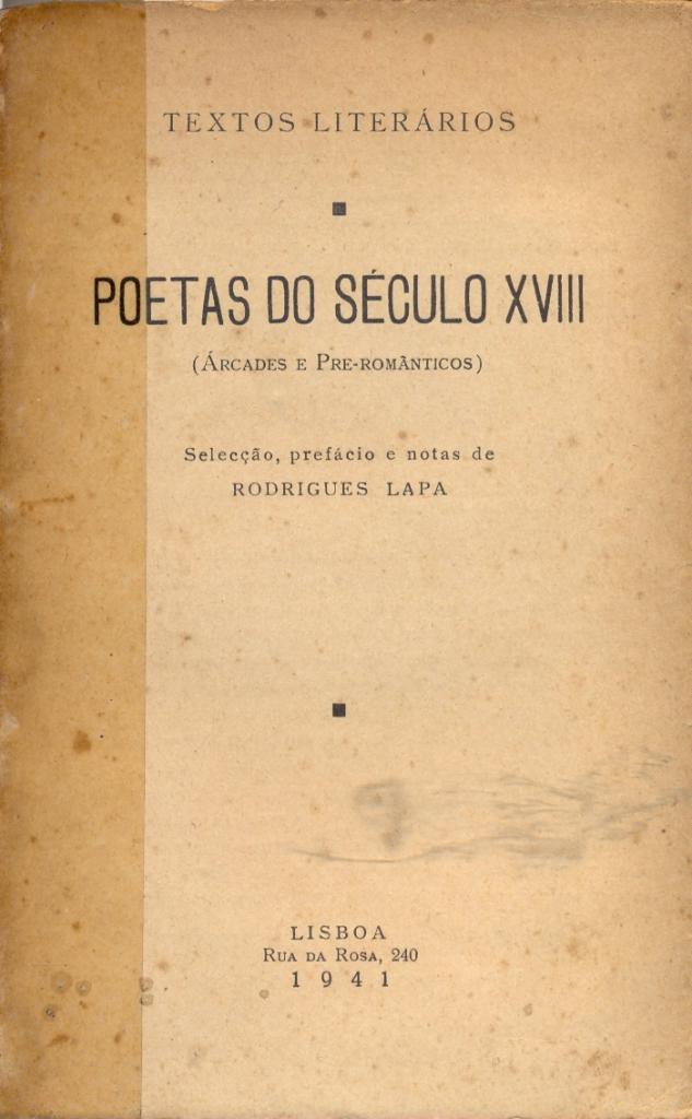 Poetas do Século XvIII. Árcades e Pre-Românticos