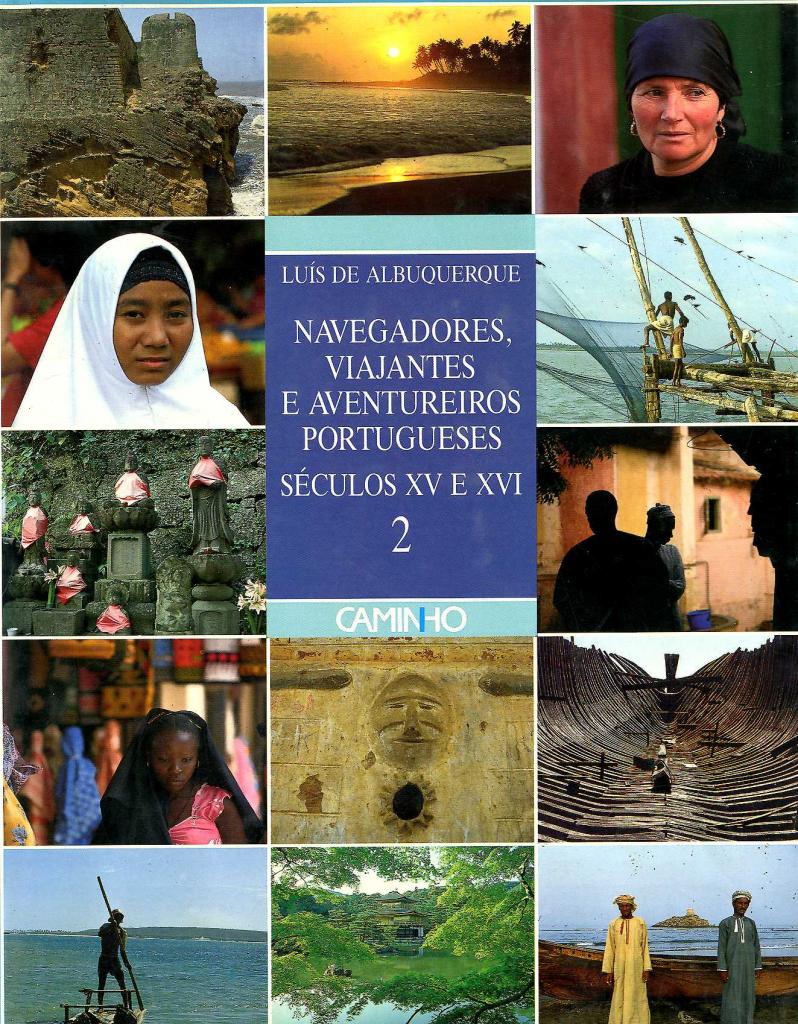 Navegores, Viajantes e Aventureiros Portugueses. Séculos XV e XVI - 2