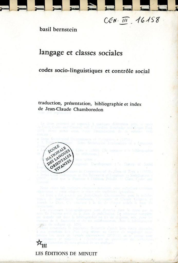 Langage et Classes Sociales. Codes socio-linguistiques et contrôle social. 