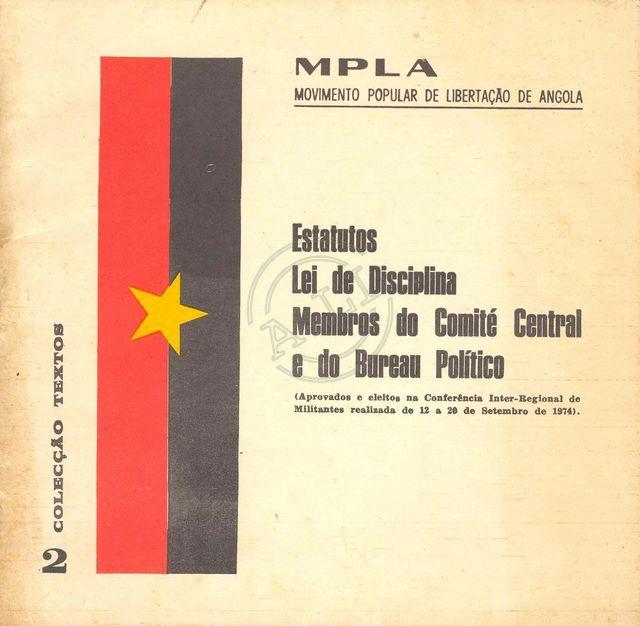 MPLA - Estatutos; Lei de disciplina; membros do CC e do BP