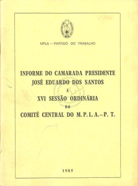 Informe do camarada Presidente José Eduardo dos Santos